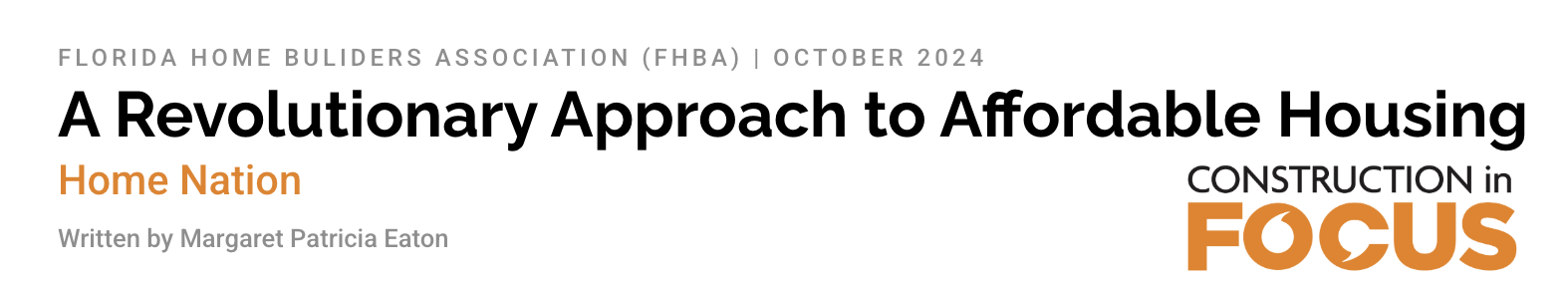 Construction In Focus feature: A Revolutionary Approach to Affordable Housing